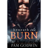 Beneath the Burn
