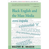 Black English and the Mass Media