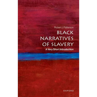 Black Narratives of Slavery: A Very Short Introduction