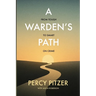 A Warden's Path: From Tough to Smart on Crime