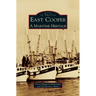 East Cooper: A Maritime Heritage
