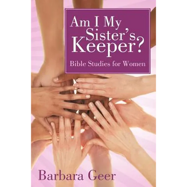 Am I My Sister's Keeper?: Bible Studies for Women