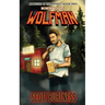 Northwoods Wolfman: A very Wisconsin werewolf horror comedy