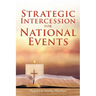 Strategic Intercession for National Events