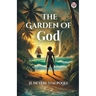 The Garden Of God