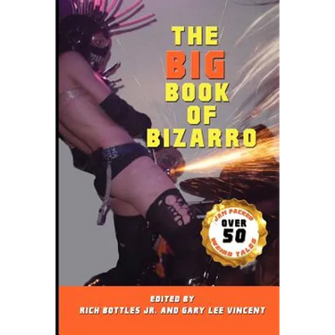 The Big Book of Bizarro