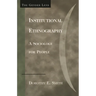 Institutional Ethnography: A Sociology for People
