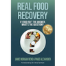 Real Food Recovery: If Food isn't the Answer, What's the Question?