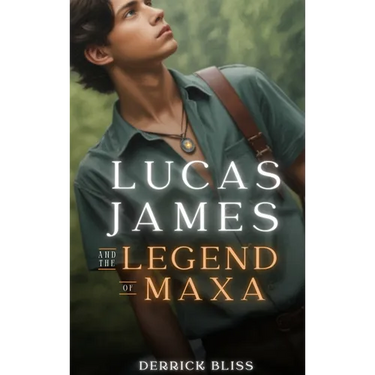 Lucas James and the Legend of Maxa