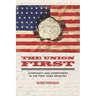 The Union First: Community and Commitment in the First Iowa Infantry