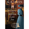 The Mystery of Schroon Lake Inn: the Chronicle of a Lady Detective