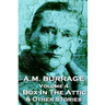 A.M. Burrage - The Box In The Attic & Other Stories: Classics From The Master Of Horror