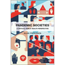 Pandemic Societies: A Critical Public Health Perspective