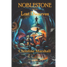 Noblestone and the Lost Dwarves