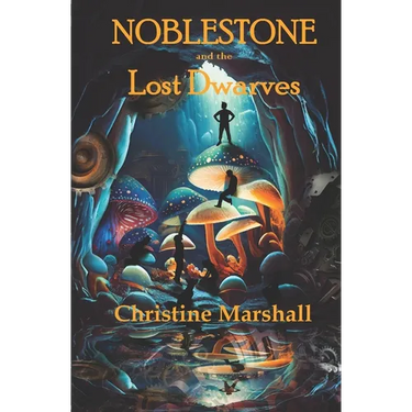 Noblestone and the Lost Dwarves