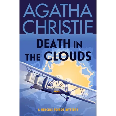 Death in the Clouds: A Hercule Poirot Mystery: The Official Authorized Edition