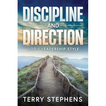 Discipline and Direction: God's Leadership Style