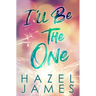 I'll Be the One