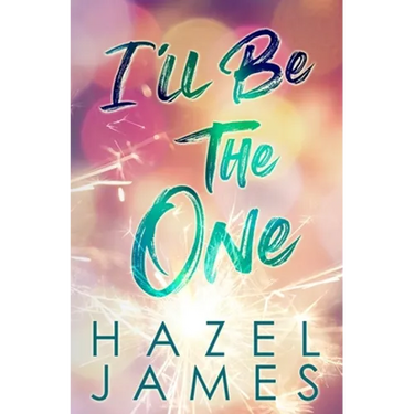 I'll Be the One