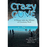 Crazy Cove - A Romp with the Writers of Courtney Park