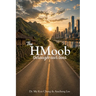 The HMoob through our lens