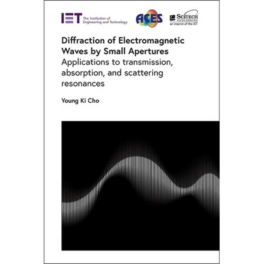 Diffraction of Electromagnetic Waves by Small Apertures: Applications to Transmission, Absorption, and Scattering Resonances