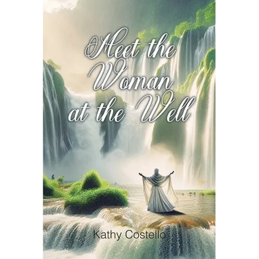Meet the Woman at the Well