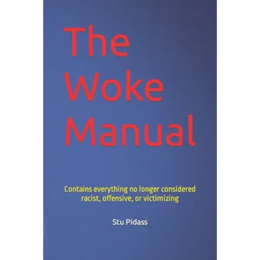 The Woke Manual