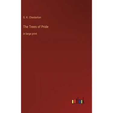 The Trees of Pride: in large print
