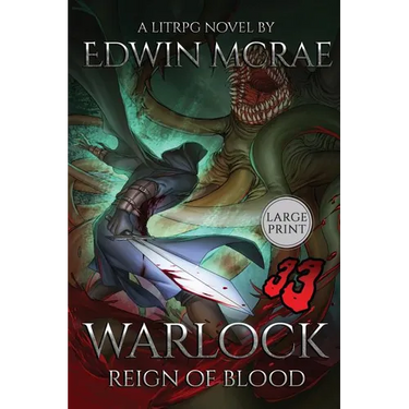 Warlock: Reign of Blood: A LitRPG Novel: Large Print