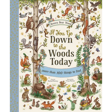 If You Go Down to the Woods Today: A Search and Find Adventure