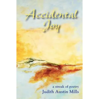 Accidental Joy: A Streak of Poetry