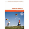Physical Literacy: Throughout the Lifecourse