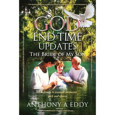 GOD End-time Updates The Bride of My Son