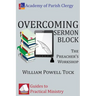 Overcoming Sermon Block: The Preacher's Workshop