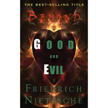 Beyond Good and Evil