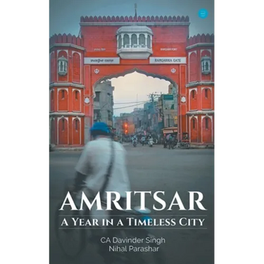 Amritsar-A year in a timeless city