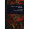 The Awakening of Spring