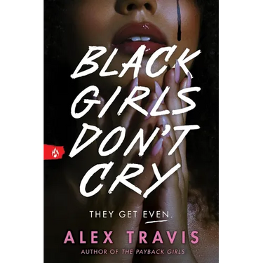 Black Girls Don't Cry