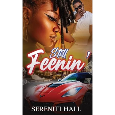 Still Feenin'
