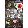Shadow Origins