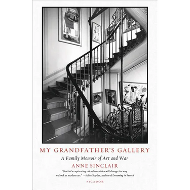 My Grandfather's Gallery: A Family Memoir of Art and War