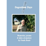 Dagenham Days: my memories, poems & tales of mystery