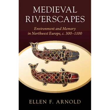 Medieval Riverscapes