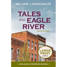 Tales from Eagle River: short stories