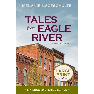 Tales from Eagle River: short stories