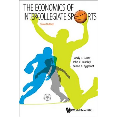 Economics of Intercollegiate Sports, the (Second Edition)