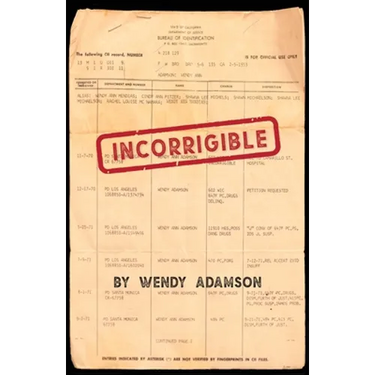 Incorrigible: A Coming-of-Age Memoir of Loss, Addiction & Incarceration