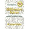Millionaire Status: Creating Transgenerational Wealth for Distribution to Nations!