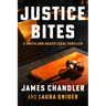 Justice Bites: A Legal Thriller